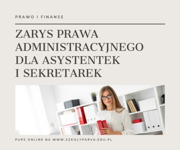 ZARYS PRAWA ADM ASYS I SEKR 600x503 - Zarys prawa administracyjnego dla asystentek i sekretarek